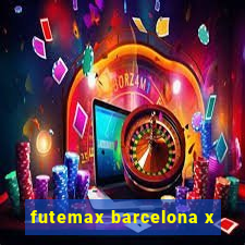 futemax barcelona x